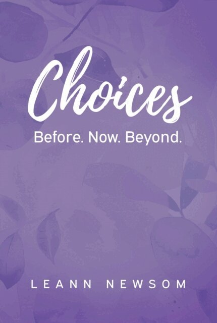 LeAnn Newsom - Choices, E-bok