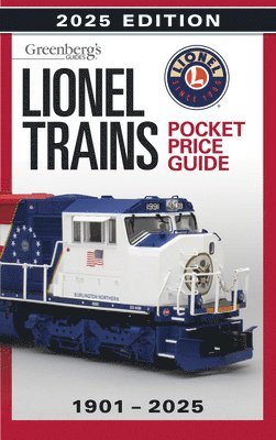 Roger Carp - Lionel Trains Pocket Price Guide 1901-2025, Häftad