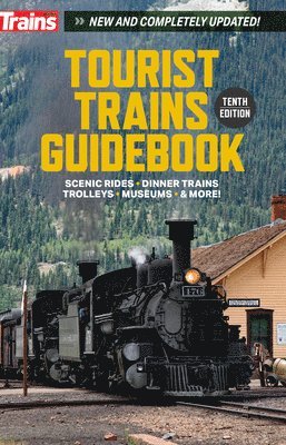 Trains Magazine - Tourist Trains Guidebook 10th Edition, Häftad