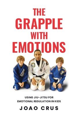 Joao Crus - Grapple with Emotions, Häftad. Tillgänglighet: Lägg i varukorg