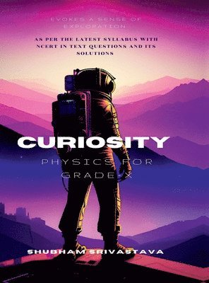 Shubham Srivastava - Curiosity, Inbunden