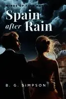 B G Simpson - Spain after Rain, Häftad. Tillgänglighet: Tillfälligt slut