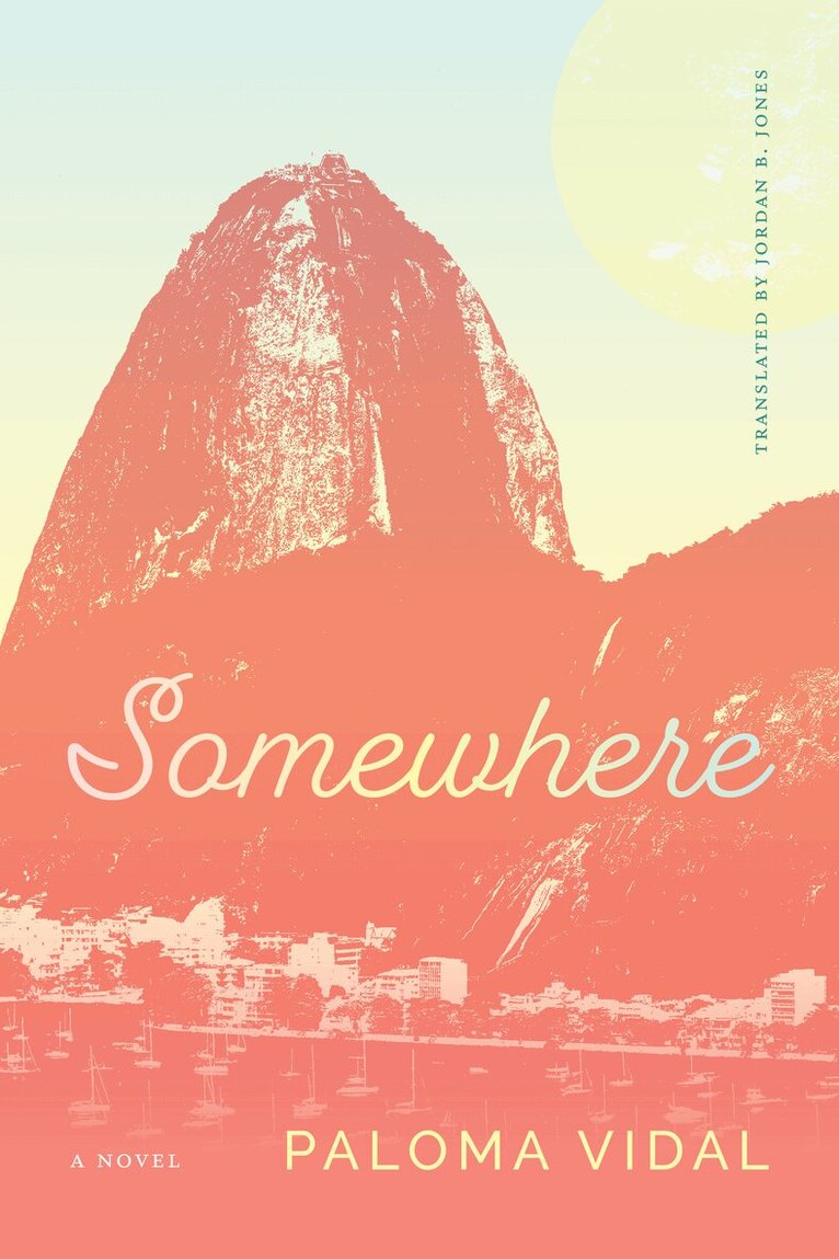 Paloma Vidal - Somewhere, Häftad
