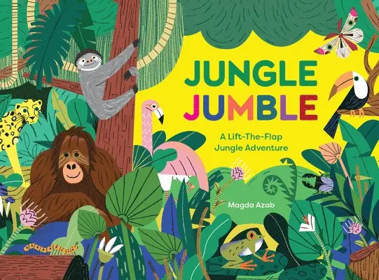 Magda Azab - Jungle Jumble: A Lift-The-Flap Jungle Adventure, Inbunden. Tillgänglighet: Lägg i varukorg