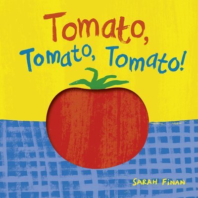 Sarah Finan - Tomato, Tomato, Tomato!, Kartonnage