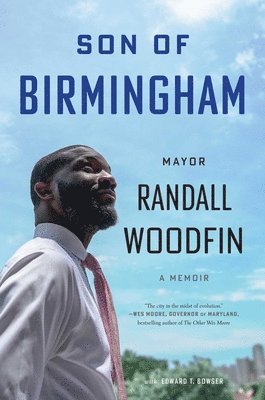 Randall Woodfin, Edward T. Bowser - Son of Birmingham: A Memoir, Inbunden. Tillgänglighet: Tillfälligt slut