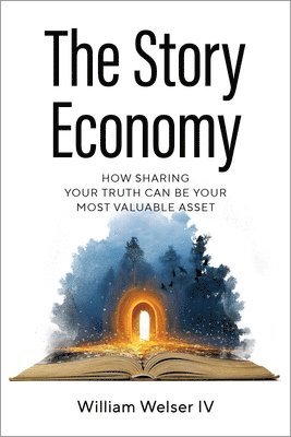 William Welser - Story Economy, Häftad