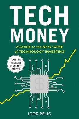 Igor Pejic - Tech Money, Inbunden