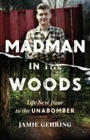 Jamie Gehring - Madman in the Woods, Häftad