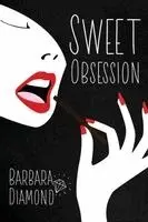 Barbara Diamond - Sweet Obsession, Häftad. Tillgänglighet: Tillfälligt slut