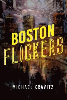 Michael Kravitz - Boston Flickers, Häftad. Tillgänglighet: Tillfälligt slut