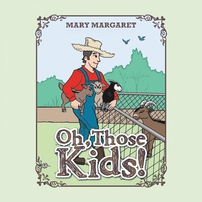 Mary Margaret - Oh, Those Kids!, Häftad