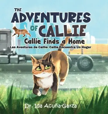 Ida Acuña-Garza - Adventures of Callie, Inbunden. Tillgänglighet: Tillfälligt slut