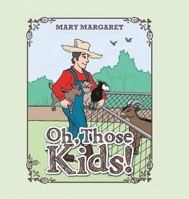 Mary Margaret - Oh, Those Kids!, Inbunden