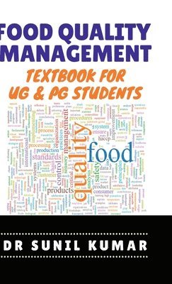 Dr Sunil Kumar - Food Quality Management, Inbunden