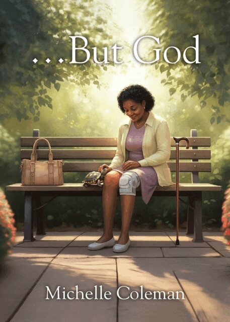 Michelle Coleman - ...But God, E-bok