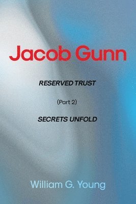 William G Young - Jacob Gunn, Häftad