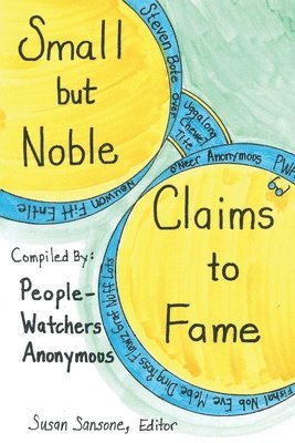 Susan Sansone - Small but Noble Claims to Fame, Häftad