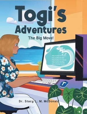 Stacy L M McDonald - Togi's Adventures, Inbunden