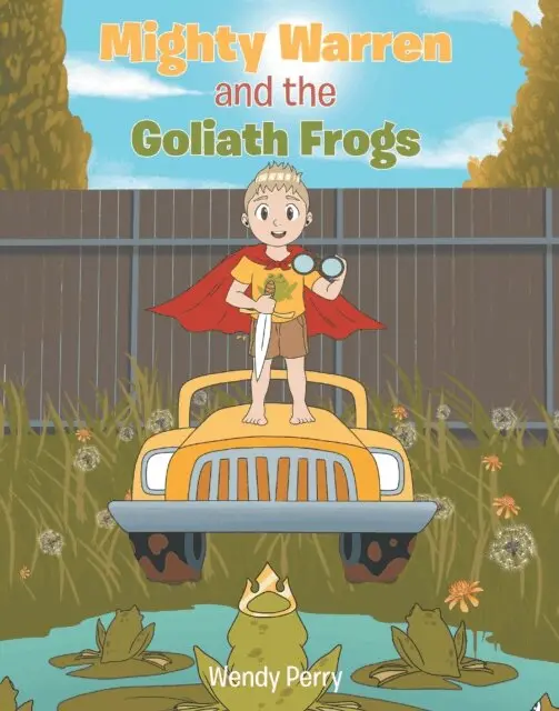Wendy Perry - Mighty Warren and the Goliath Frogs, E-bok. Tillgänglighet: Lägg i varukorg