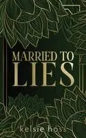 Kelsie Hoss - Married to Lies, Häftad. Tillgänglighet: Lägg i varukorg