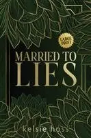 Kelsie Hoss - Married to Lies, Häftad. Tillgänglighet: Lägg i varukorg