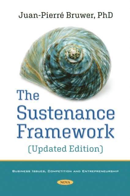 Juan-Pierre Bruwer - Sustenance Framework (Updated Edition), E-bok