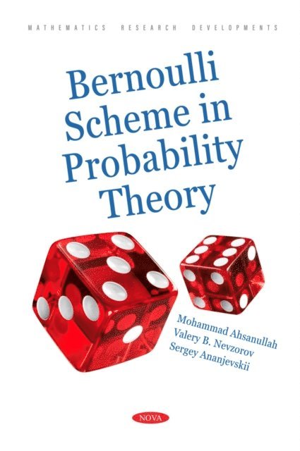 Mohammad Ahsanullah - Bernoulli Scheme in Probability Theory, E-bok. Tillgänglighet: Lägg i varukorg