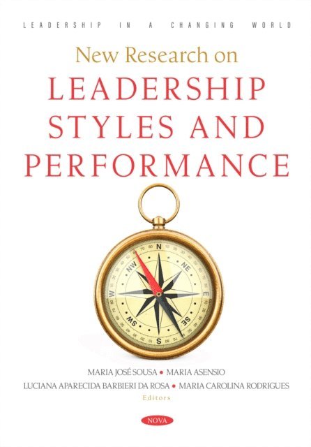 Maria Jose Sousa - New Research on Leadership Styles and Performance, E-bok