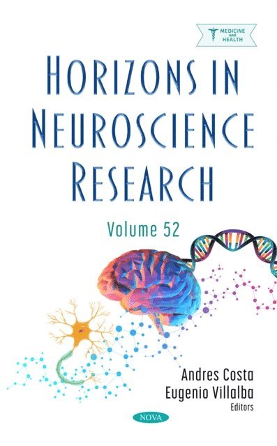 Andres Costa - Horizons in Neuroscience Research. Volume 52, E-bok. Tillgänglighet: Lägg i varukorg