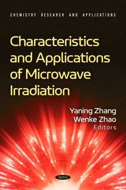 Yaning Zhang - Characteristics and Applications of Microwave Irradiation, E-bok. Tillgänglighet: Lägg i varukorg