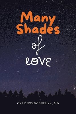 Okey Nwangburuka - Many Shades of Love, Häftad. Tillgänglighet: Lägg i varukorg