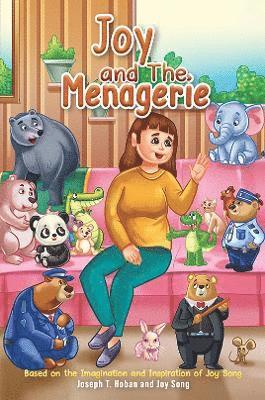 Joseph T. Hoban, and Joy Song - Joy and the Menagerie, Häftad