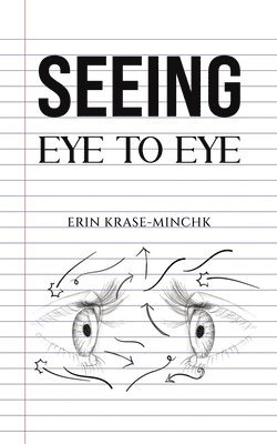 Seeing Eye to Eye