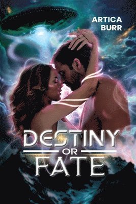 Artica Burr - Destiny or Fate, Häftad. Tillgänglighet: Lägg i varukorg
