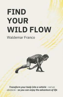 Find Your WIld Flow