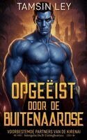 Tamsin Ley - Opgeëist door de buitenaardse, Häftad