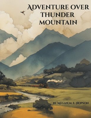M M Elmendorf - Adventure Over Thunder Mountain, Häftad