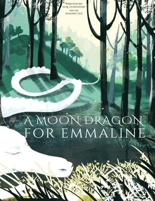 M M Elmendorf - Moon Dragon for Emmaline, Häftad