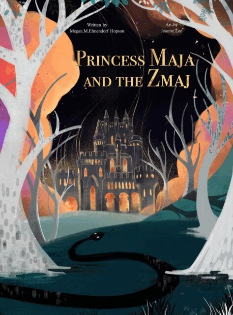 M. M. Elmendorf Hopson - Princess Maja and the Zmaj, E-bok