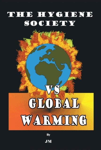 JM - Hygiene Society vs Global Warming, E-bok