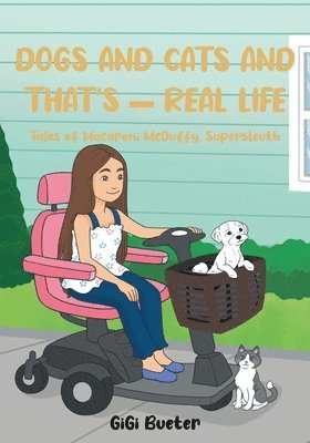 Gigi Bueter - Dogs and Cats And That's - Real Life, Häftad
