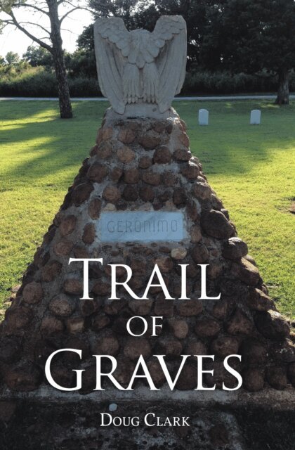 Doug Clark - Trail of Graves, E-bok