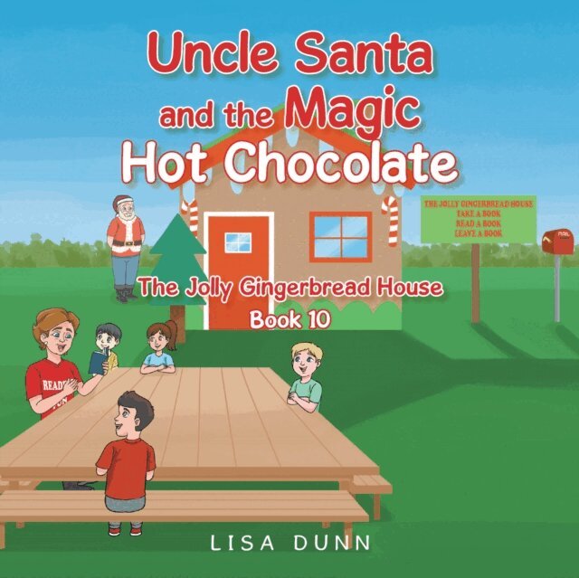 Lisa Dunn - Uncle Santa and the Magic Hot Chocolate, E-bok