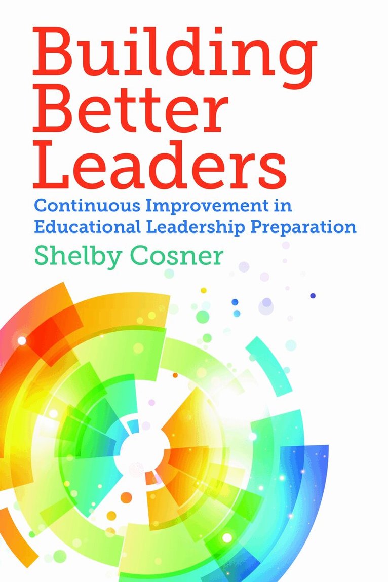 Shelby Cosner - Building Better Leaders, Häftad