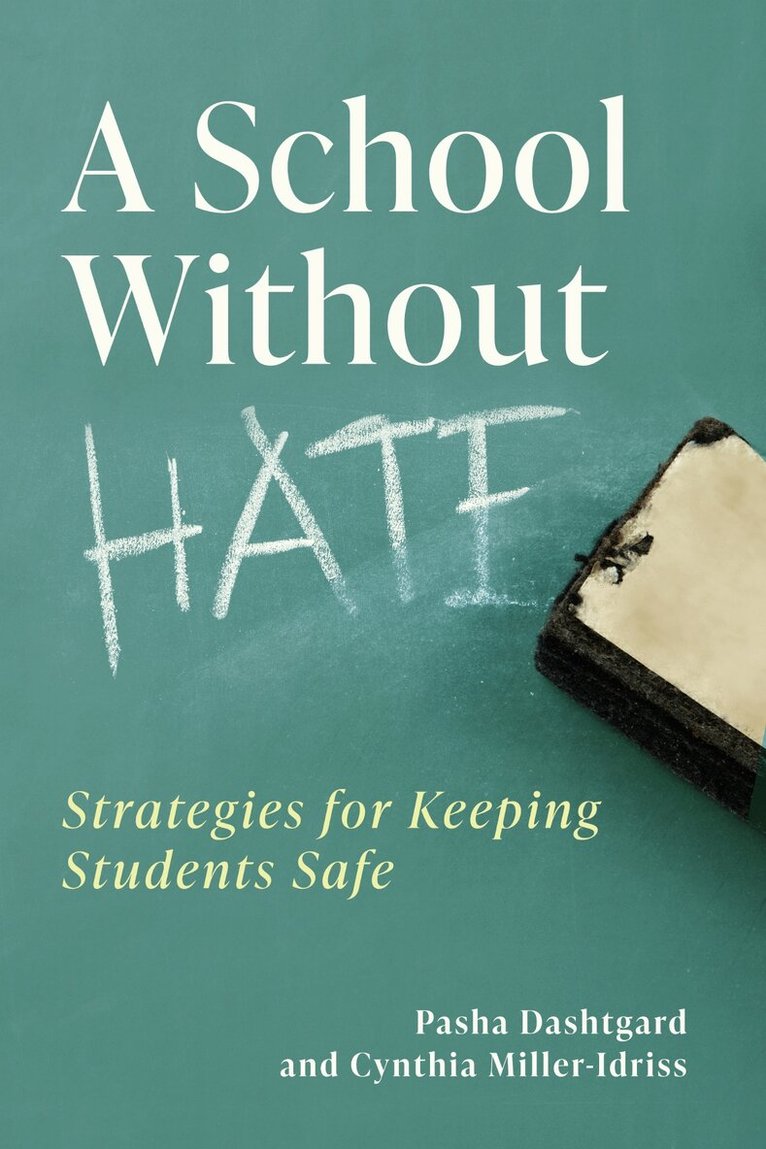Pasha Dashtgard, Cynthia Miller-Idriss - School Without Hate, Häftad. Tillgänglighet: Kommande