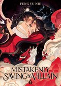 Mistakenly Saving the Villain (Novel) Vol. 1