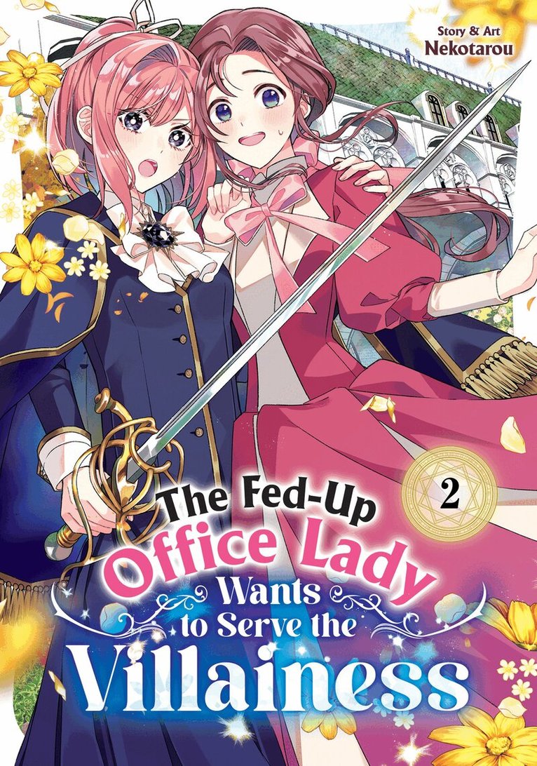 Nekotarou - Fed-Up Office Lady Wants to Serve the Villainess Vol. 2, Häftad