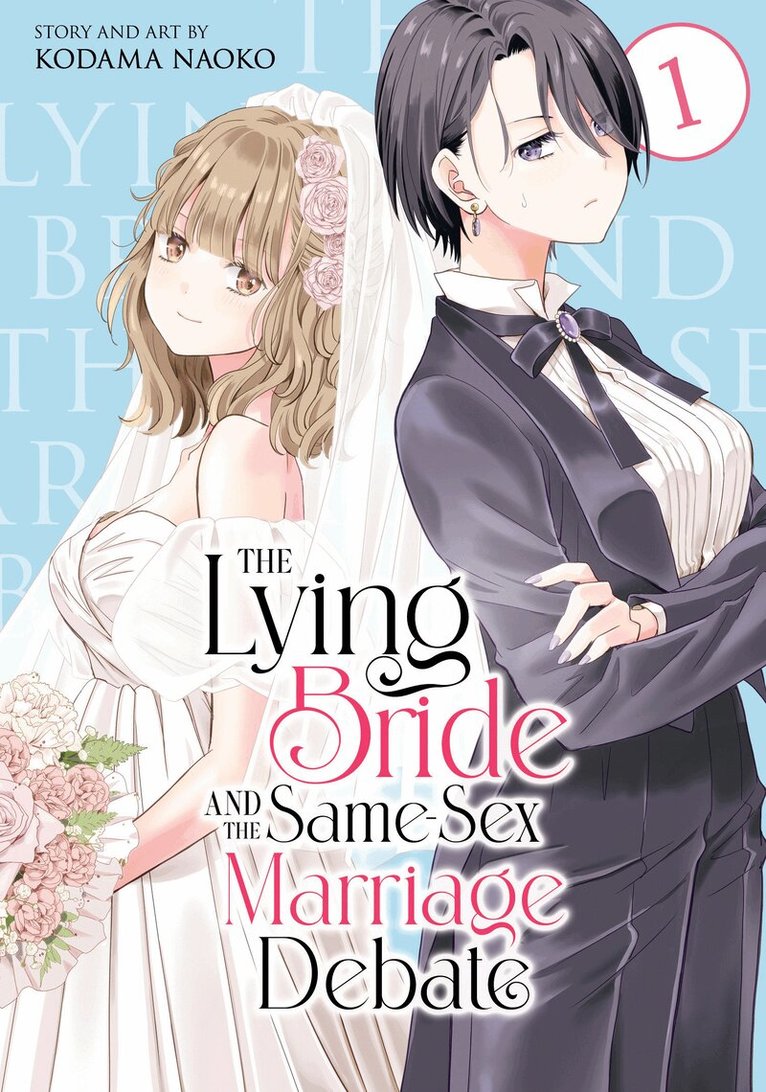 Kodama Naoko - Lying Bride and the Same-Sex Marriage Debate Vol. 1, Häftad