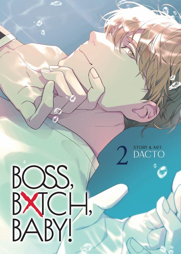 Dacto - BOSS, BXTCH, BABY Vol. 2, Häftad